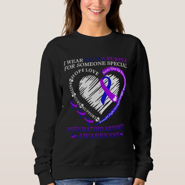 I Wear Purple & Blue For Rheumatoid Arthritis Warr Sweatshirt (Front)