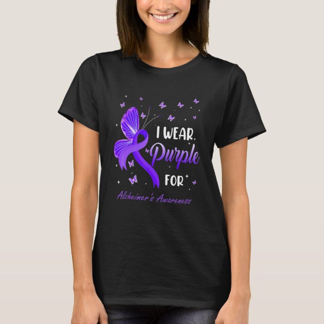 I Wear Purple For Alzheimer's Awareness Ribbon T-Shirt (Front)