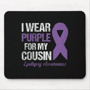 I Wear Purple For Cousin Epilepsy Awareness Mouse Pad