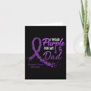 I Wear Purple For Dad Pancreatic Cancer Awareness  Card