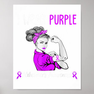 I Wear Purple For Dementia Heimers Awareness _1  Poster