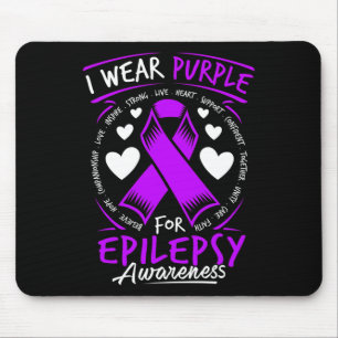 I Wear Purple For Epilepsy Awareness T Mouse Pad
