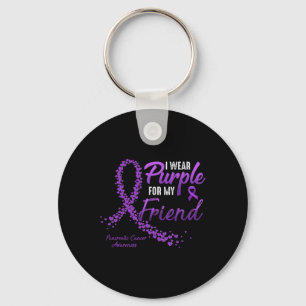 I Wear Purple For Friend Pancreatic Cancer Awarene Key Ring