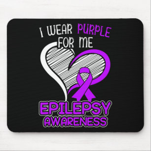 I Wear Purple For Me Epileptic Seizure Epilepsy Aw Mouse Pad