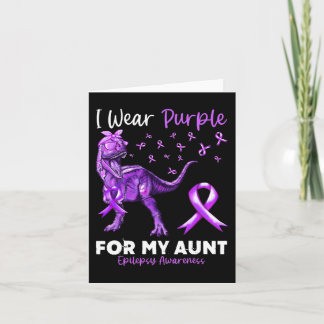 I Wear Purple For My Aunt Epilepsy Awareness Dinos Card