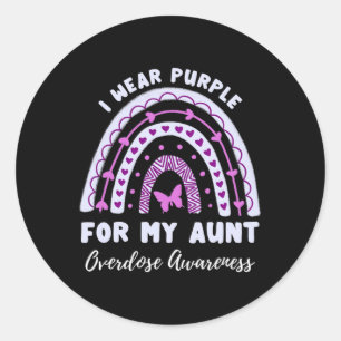 I Wear Purple For My Aunt Overdose Awareness Rainb Classic Round Sticker