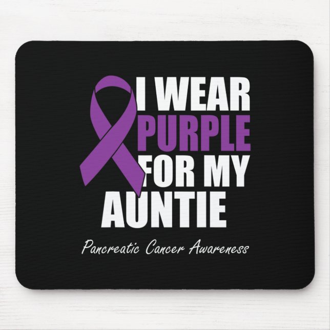 I Wear Purple For My Auntie Pancreatic Cancer Awar Mouse Pad (Front)