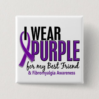 I Wear Purple For My Best Friend 10 Fibromyalgia 15 Cm Square Badge