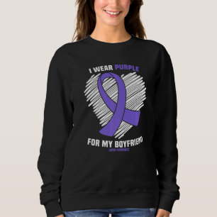 I Wear Purple For My Boyfriend Lupus Awareness Sweatshirt