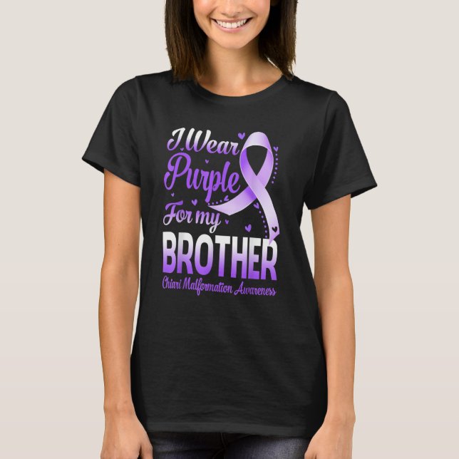 I Wear Purple For My Brother Chiari Malformation A T-Shirt (Front)
