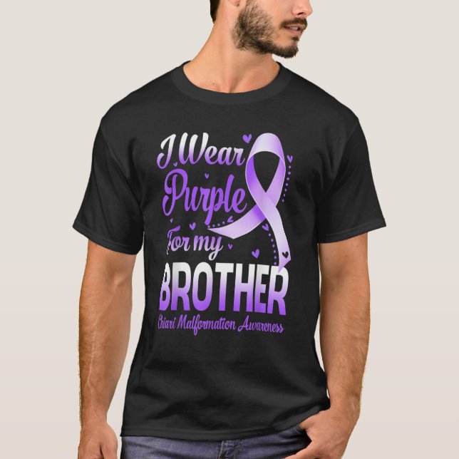 I Wear Purple For My Brother Chiari Malformation A T-Shirt (Front)