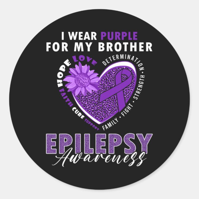 I Wear Purple For My Brother Epilepsy Awareness Su Classic Round Sticker (Front)