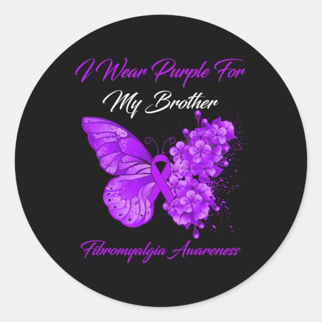 I Wear Purple For My Brother Fibromyalgia Warrior  Classic Round Sticker (Front)