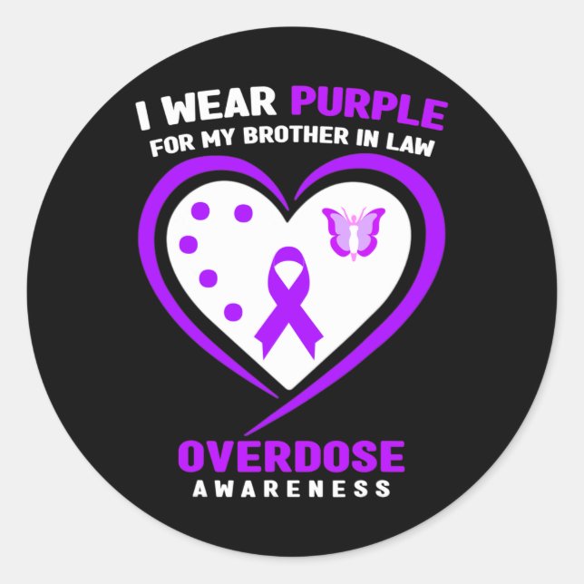 I Wear Purple For My Brother In Law Overdose Aware Classic Round Sticker (Front)