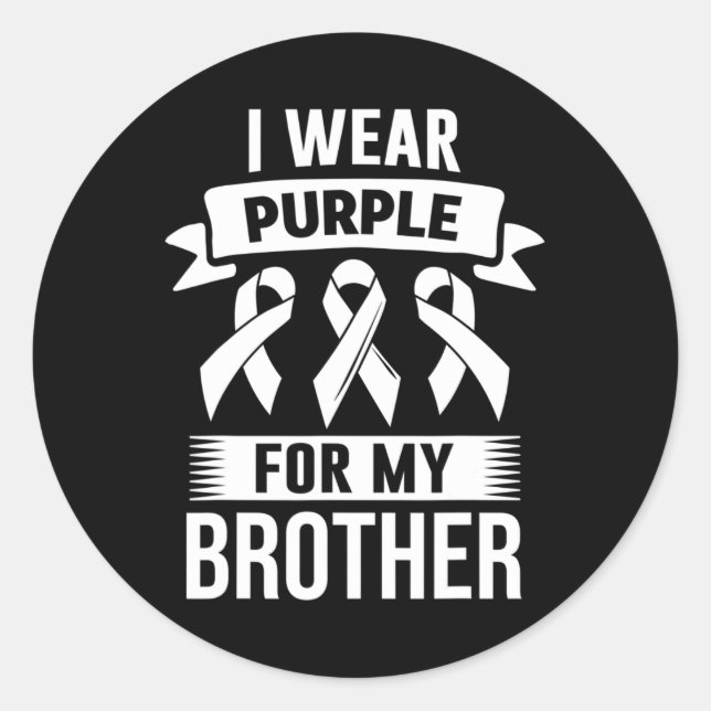 I Wear Purple For My Brother Overdose Awareness 1 Classic Round Sticker (Front)