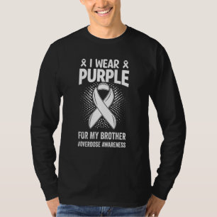 I Wear Purple For My Brother Overdose Awareness T-Shirt