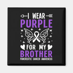 I Wear Purple For My Brother Pancreatic Cancer Awa Magnet