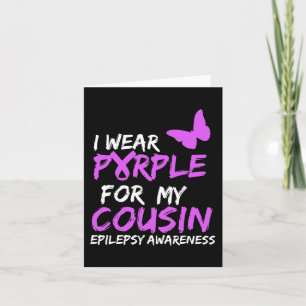 I Wear Purple for my Cousin Butterfly Epilepsy Awa Card