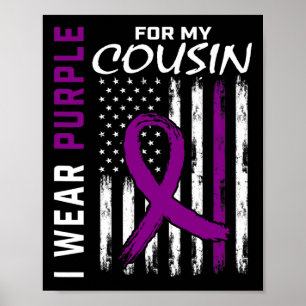 I Wear Purple For My Cousin Epilepsy Awareness Ame Poster