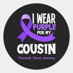 I Wear Purple For My Cousin Pancreatic Cancer Awar Classic Round Sticker