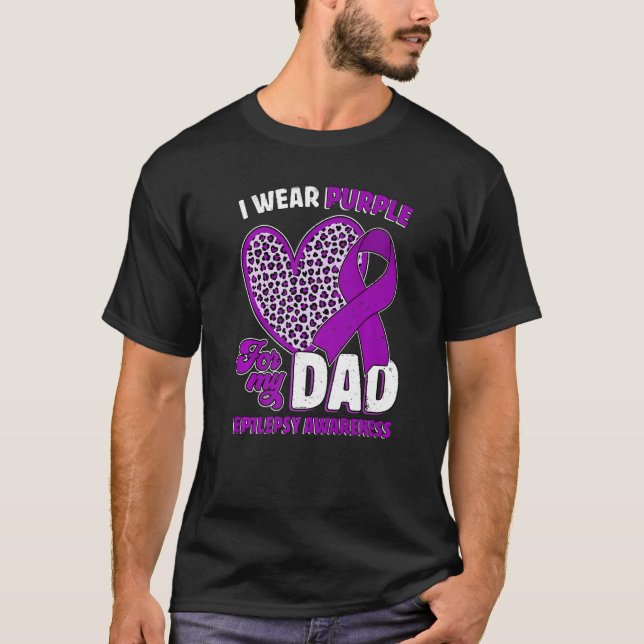 I Wear Purple For My Dad Epilepsy Awareness Leopar T-Shirt (Front)