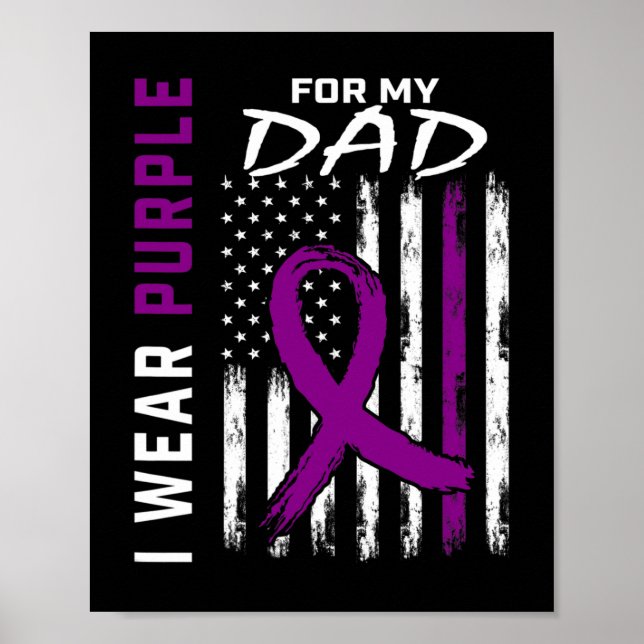 I Wear Purple For My Dad Pancreatic Cancer Awarene Poster (Front)