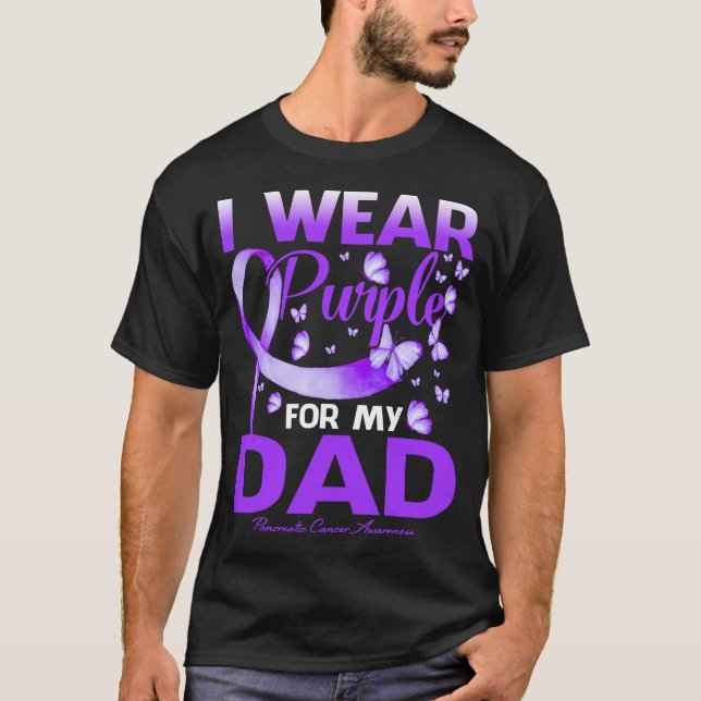 I Wear Purple For My Dad Pancreatic Cancer T-Shirt (Front)