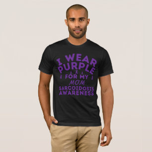 I Wear Purple For My Dad Sarcoidosis Custom T-Shirt