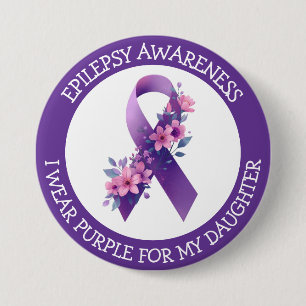 I Wear Purple for my Daughter   Epilepsy Awareness 7.5 Cm Round Badge