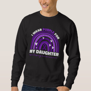 I Wear Purple For My Daughter Epilepsy Awareness M Sweatshirt