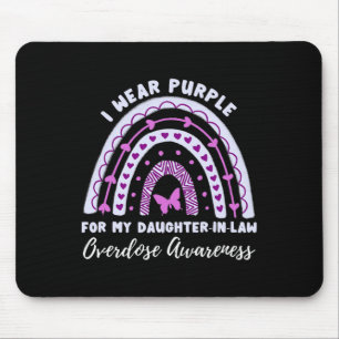 I Wear Purple For My Daughter In Law Overdose Awar Mouse Pad