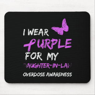 I Wear Purple For My Daughter-In-Law Overdose Awar Mouse Pad