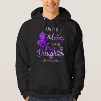 I Wear Purple For My Daughter Lupus Awareness Butt Hoodie