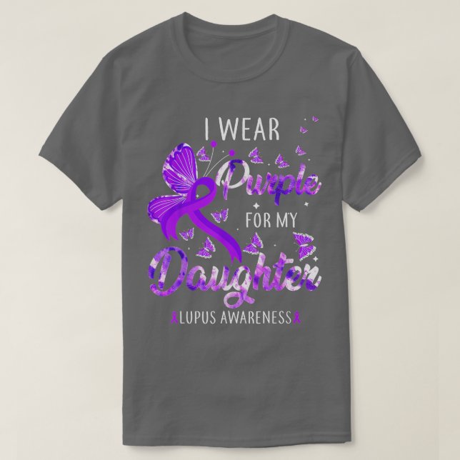 I Wear Purple For My Daughter Lupus Awareness Butt T-Shirt (Design Front)