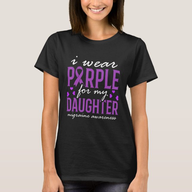 I Wear Purple For My Daughter Migrane Awareness T-Shirt (Front)
