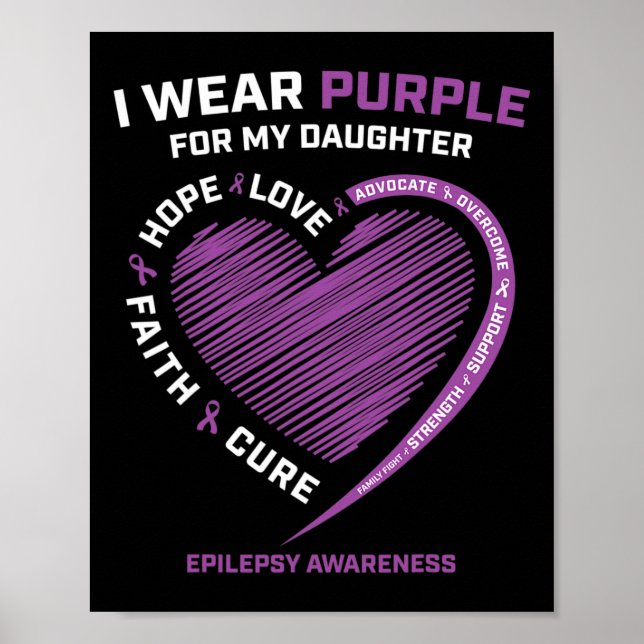 I Wear Purple For My Daughter Mum Dad Epilepsy Awa Poster (Front)