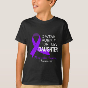 I Wear Purple for My Daughter - Pancreatic Cancer T-Shirt
