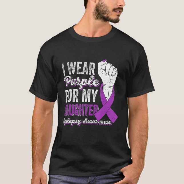 I Wear Purple For My Daughter Ribbon Epilepsy Awar T-Shirt (Front)