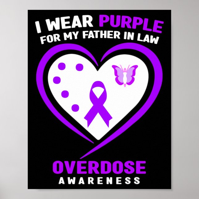 I Wear Purple For My Father In Law Overdose Awaren Poster (Front)