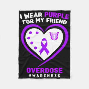 I Wear Purple For My Friend Overdose Awareness 1  Fleece Blanket