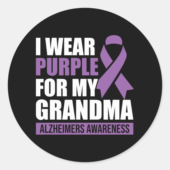 I Wear Purple For My Grandma Alzheimer's Awareness Classic Round Sticker (Front)