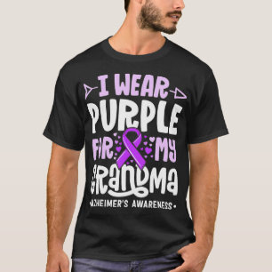 I Wear Purple For My Grandma Alzheimers Family Awa T-Shirt