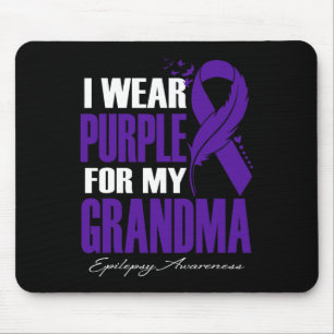 I Wear Purple For My Grandma Epilepsy Awareness Fe Mouse Pad