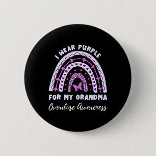 I Wear Purple For My Grandma Overdose Awareness Ra 6 Cm Round Badge
