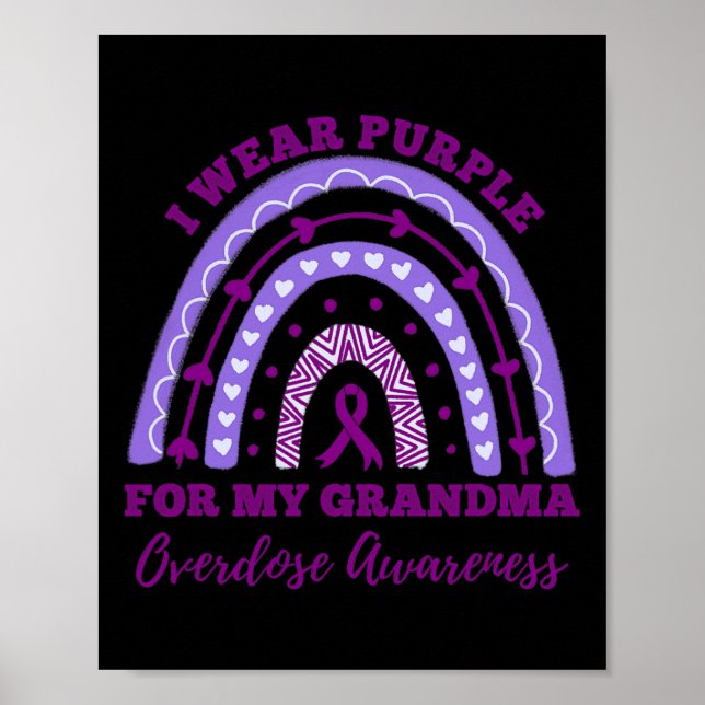 I Wear Purple For My Grandma Overdose Awareness Ra Poster (Front)