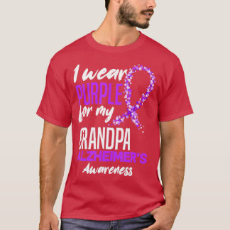 I Wear Purple For My Grandpa Dementia Alzheimers A T-Shirt