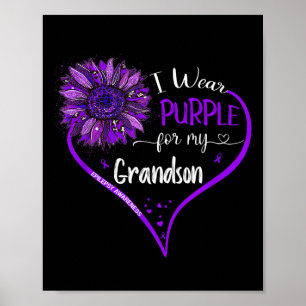 I Wear Purple For My Grandson Epilepsy Awareness S Poster