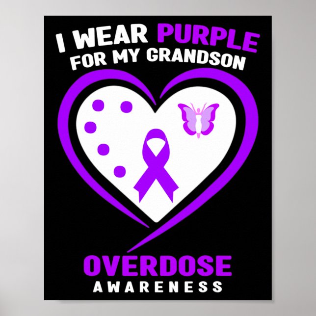 I Wear Purple For My Grandson Overdose Awareness  Poster (Front)