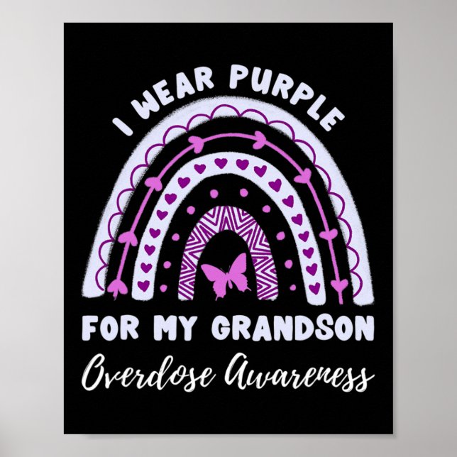 I Wear Purple For My Grandson Overdose Awareness R Poster (Front)