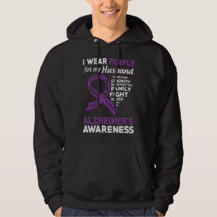 I Wear Purple For My Husband Alzheimer'S Awareness Hoodie